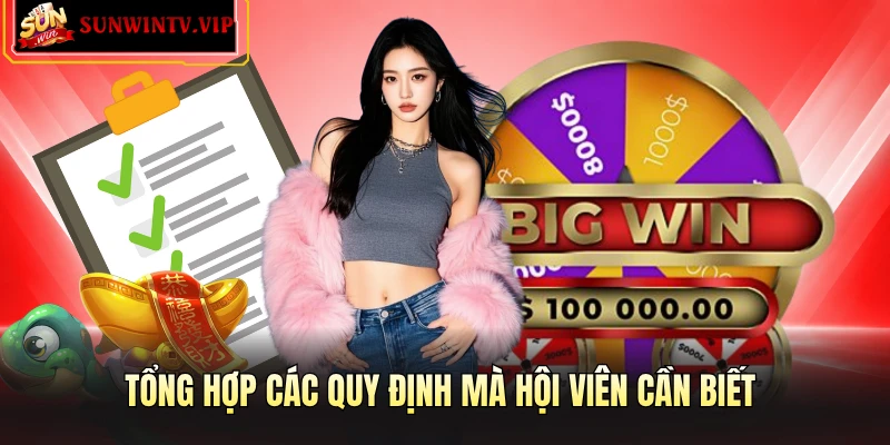 Tổng hợp các quy định mà hội viên cần biết