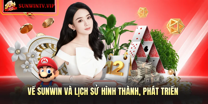 Về Sunwin và lịch sử hình thành, phát triển 